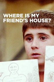 Where Is The Friend’s House?
