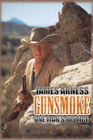 Gunsmoke: One Man’s Justice