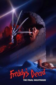 Freddy’s Dead: The Final Nightmare