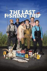 The Last Fishing Trip