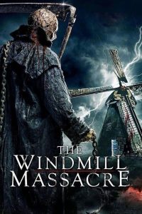 The Windmill Massacre