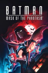 Batman: Mask of the Phantasm