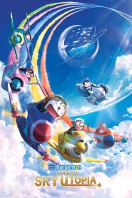 Doraemon the Movie: Nobita’s Sky Utopia