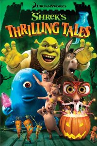 Shrek’s Thrilling Tales