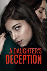 A Daughter’s Deception