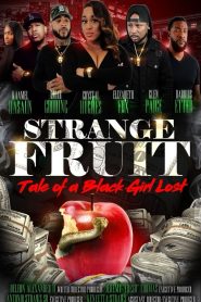 Strange Fruit: Tale Of A Black Girl Lost