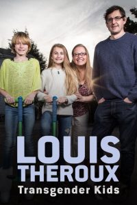 Louis Theroux: Transgender Kids