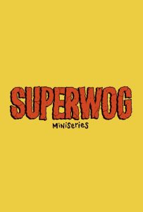 Superwog – Miniseries