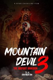 Mountain Devil 3: The Bigfoot Invasion