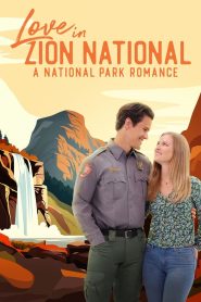 Love in Zion National: A National Park Romance