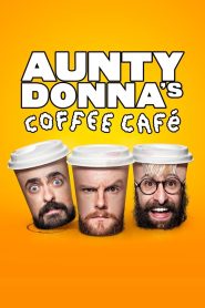 Aunty Donna’s Coffee Cafe