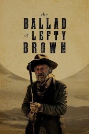 The Ballad of Lefty Brown