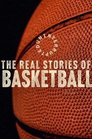 Uninterrupted: The Real Stories of Basketball