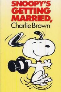 Snoopy’s Getting Married, Charlie Brown