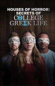 Houses of Horror: Secrets of College Greek Life