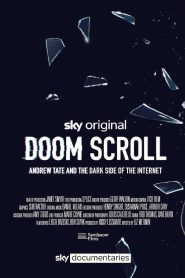 Doom Scroll: Andrew Tate & The Dark Side of the Internet