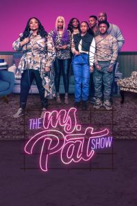 The Ms. Pat Show