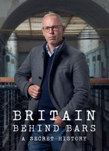 Britain Behind Bars: A Secret History