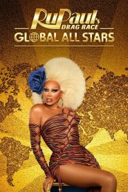 RuPaul’s Drag Race Global All Stars