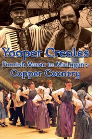 Yooper Creoles: Finnish Music in Michigan’s Copper Country