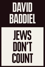 David Baddiel: Jews Don’t Count