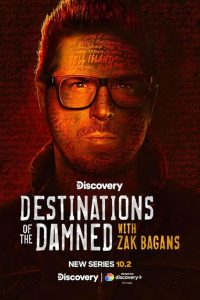 Destinations of the Damned with Zak Bagans