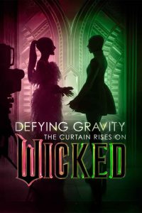 Defying Gravity: The Curtain Rises on Wicked