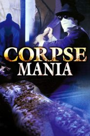 Corpse Mania