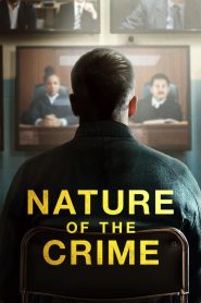 Nature of the Crime