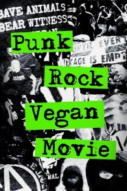 Punk Rock Vegan Movie