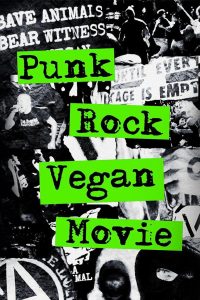 Punk Rock Vegan Movie