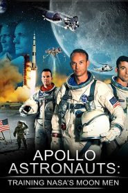 Apollo Astronauts: Training NASA’s Moon Men