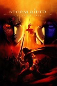 Storm Rider: Clash Of The Evils