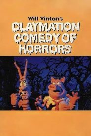 Will Vinton’s Claymation Comedy of Horrors