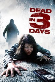 Dead in 3 days