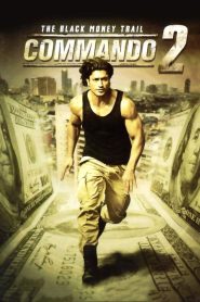 Commando 2 – The Black Money Trail