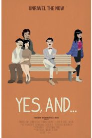 Yes, And…