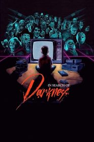 In Search of Darkness