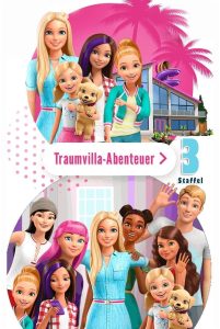 Barbie: Dreamhouse Adventures: Season 3