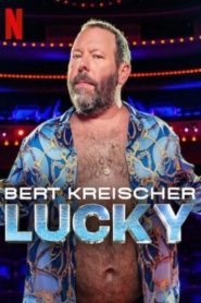 Bert Kreischer: Lucky