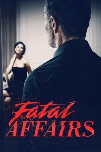 Fatal Affairs: Season 1