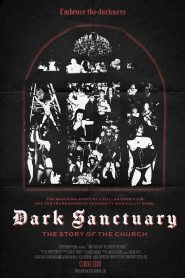 Dark Sanctuary: The Story of The Church
