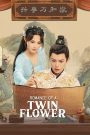 Romance of a Twin Flower
