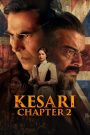Kesari Chapter 2: The Untold Story of Jallianwala Bagh