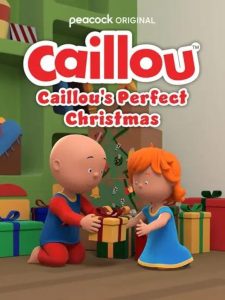 Caillou: Caillou’s Perfect Christmas
