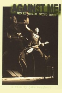 Against Me!: We’re Never Going Home