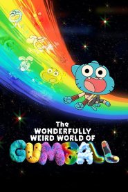 The Wonderfully Weird World of Gumball