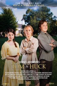 The Science Adventures of Tom & Huck