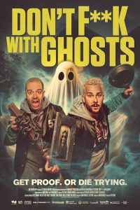 Don’t F**k with Ghosts