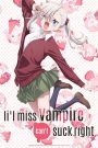Li’l Miss Vampire Can’t Suck Right